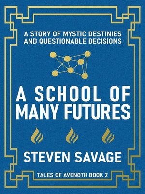 cover image of A School of Many Futures